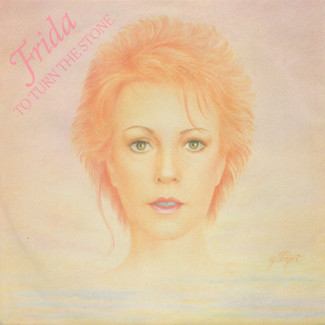 To Turn The Stone by Anni-frid Lyngstad