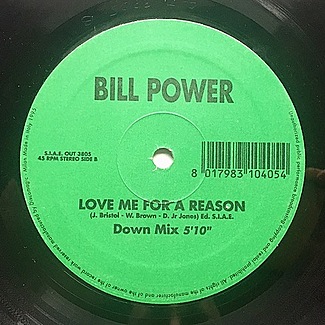 Love Me For A Reason by Bill Power