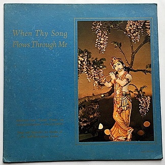 When Thy Song Flows Through Me by Paramahansa Yogananda