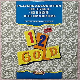 Turn The Music Up / Ride The Groove / The Get Down Mellow Sound by Players Association
