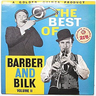 The Best Of Barber And Bilk Volume II by Chris Barber / Acker Bilk