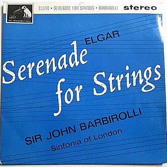 Elgar Serenade For Strings by Sir John Barbirolli