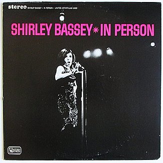 In Person by Shirley Bassey