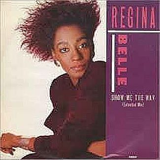 Show Me The Way by Regina Belle