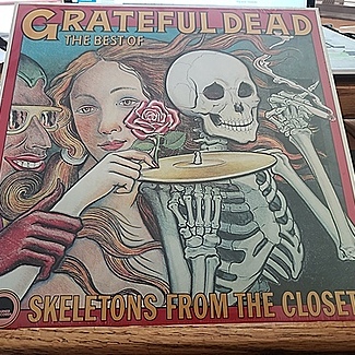 Skeletons from the Closet by The Grateful Dead
