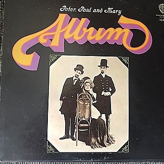 Peter Paul and Mary by Peter Paul And Mary