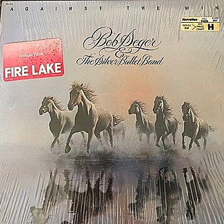 Against The Wind by Bob Seger