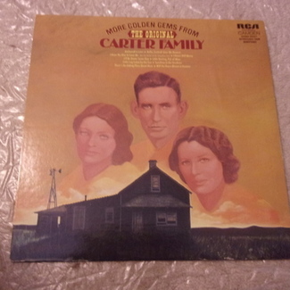 More Golden Gems From The Original Carter Family by The Carter Family
