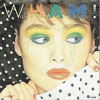 Wake Me Up Before You Go Go / Wake Me Up Before You Go Go Instrumental by Wham