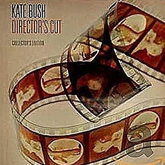 Director's cut by Kate Bush