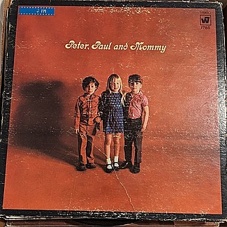 Peter Paul and Mommy by Peter Paul And Mary