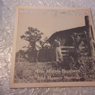 Wiley, Zeke And Homer by Morris Brothers