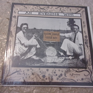 An Evening With Ragtime Charlie And Sister Kate by Ragtime Charlie And Sister Kate