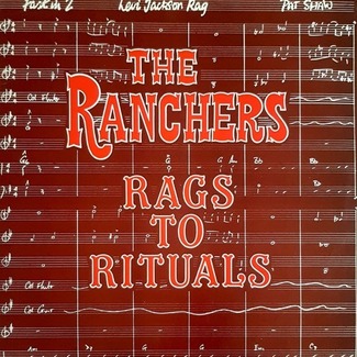 Rags To Rituals by The Ranchers Folk Dance Band