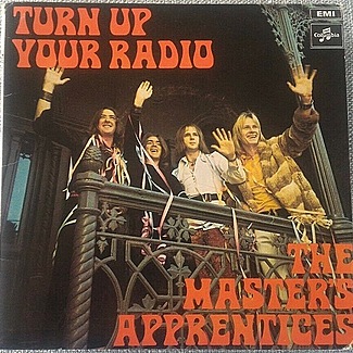 Turn Up Your Radio by Masters Apprentices