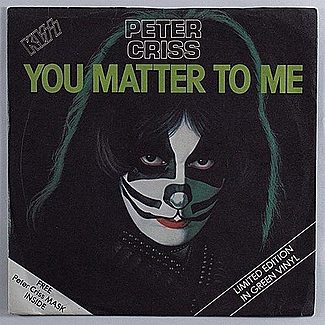 You Matter To Me by Peter Criss