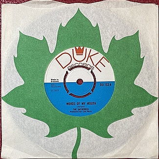 Words Of My Mouth b/w Words Of My Mouth (Version) by The Gatherers/the Upsetters