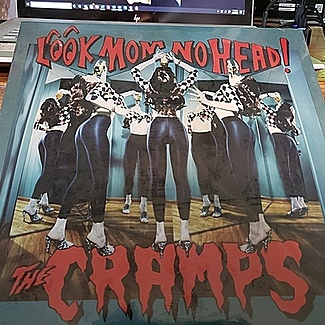 Look Mom. No Head! by The Cramps