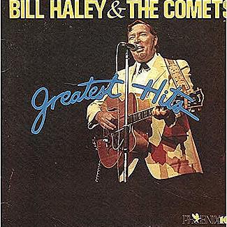 Greatest Hits by Bill Haley & The Comets