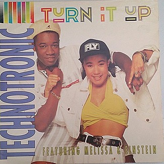 Turn It Up by Technotronic