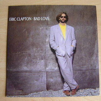 Bad Love by Eric Clapton