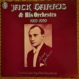 1937-1939 by Jack Harris & His Orchestra