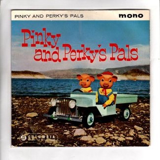 Pinky And Perky's Pals by Pinky & Perky
