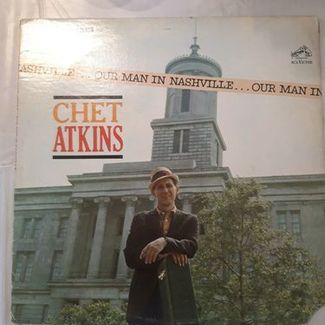Our Man In Nashville by Chet Atkins