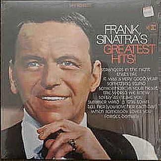 Frank Sinatra And His Greatest Hits by Frank Sinatra
