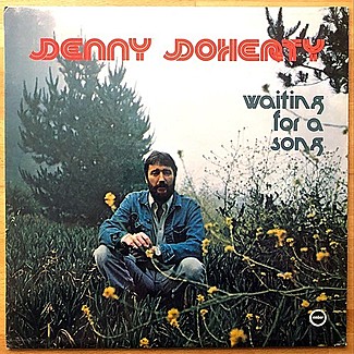 Waiting for a Song by Denny Doherty