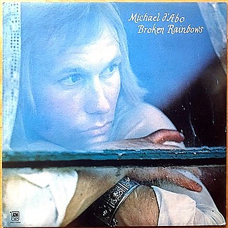 Broken Rainbows by Michael D'Abo