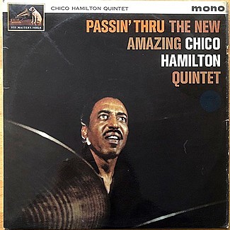 Passin’ Thru by The Chico Hamilton Quintet