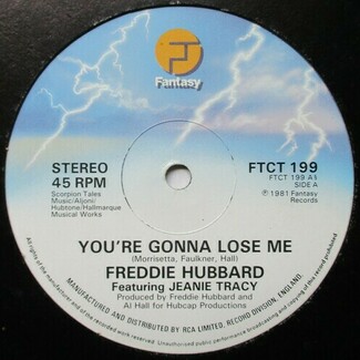 You're Gonna Lose Me by Freddie Hubbard