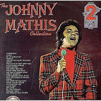 The Johnny Mathis Collection by Johnny Mathis