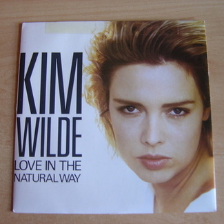 Love In The Natural Way by Kim Wilde