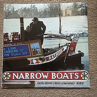 Narrow Boats : Voices, Sounds & Songs Of The Canals by Various Artists