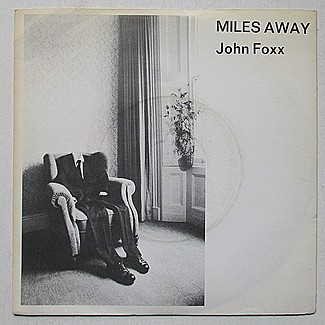 Miles Away by John Foxx