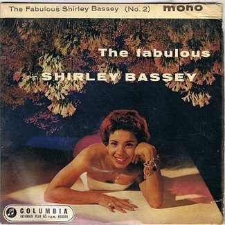 The Fabulous Shirley Bassey by Shirley Bassey