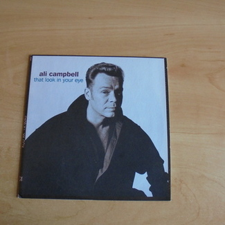 That Look In Your Eye by Ali Campbell