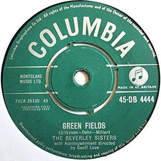 Green Fields by The Beverley Sisters