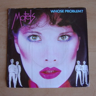Whose Problem? by The Motels
