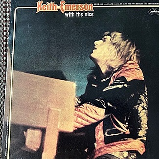 Keith Emerson With The Nice by Keith Emerson