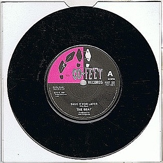 Save It For Later / What's Your Best Thing by The Beat