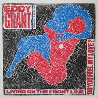 Living On The Frontline / Do You Feel My Love? by Eddy Grant