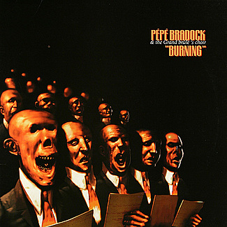 Burning by Pépé Bradock