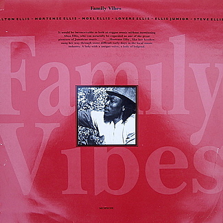 Family Vibes by Alton Ellis