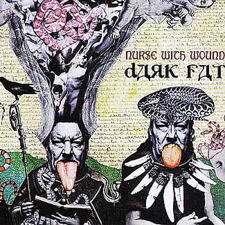 Dark Fat by Nurse With Wound