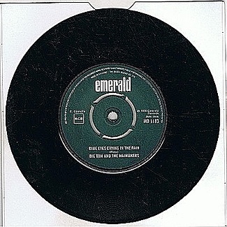 Blue Eyes Crying In The Rain / The Old Rustic Bridge by Big Tom And The Mainliners