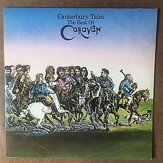 Canterbury Tales - The Best Of caravan by Caravan