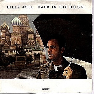 Back In The U.S.S.R. / Big Shot by Billy Joel